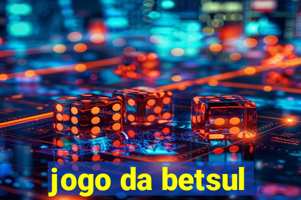 jogo da betsul